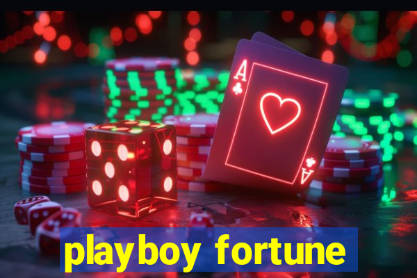 playboy fortune